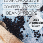 dark chocolate covered espresso beans recipe