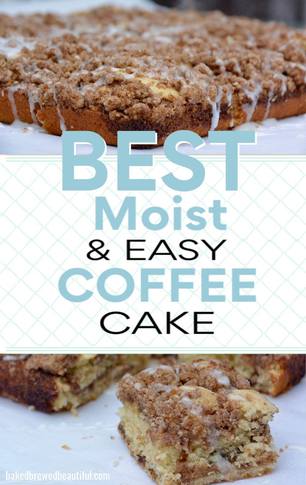Best Easy & Moist Coffee Cake Recipe Baked, Brewed, Beautiful