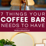 Coffee Bar - What You Need to Have