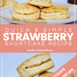 Quick and Easy Strawberry shortcake recipe